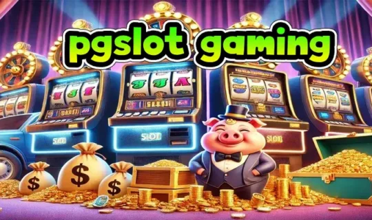 pgslot gaming